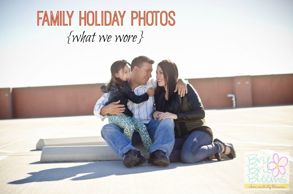 Family Holiday Photos {what we wore}