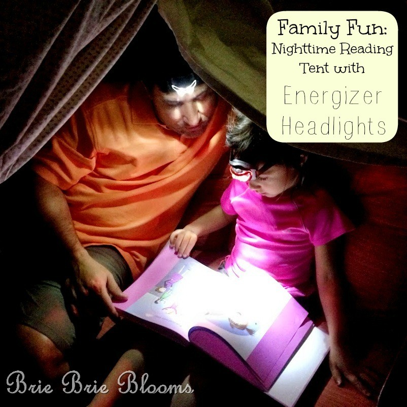 Family Fun: Nighttime Reading Tent with Energizer's Bright Headlights