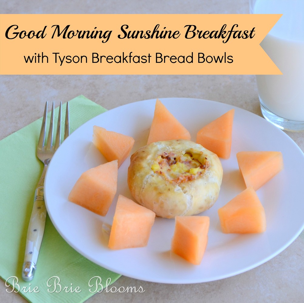 Good Morning Sunshine Breakfast with Tyson Breakfast Bread Bowls