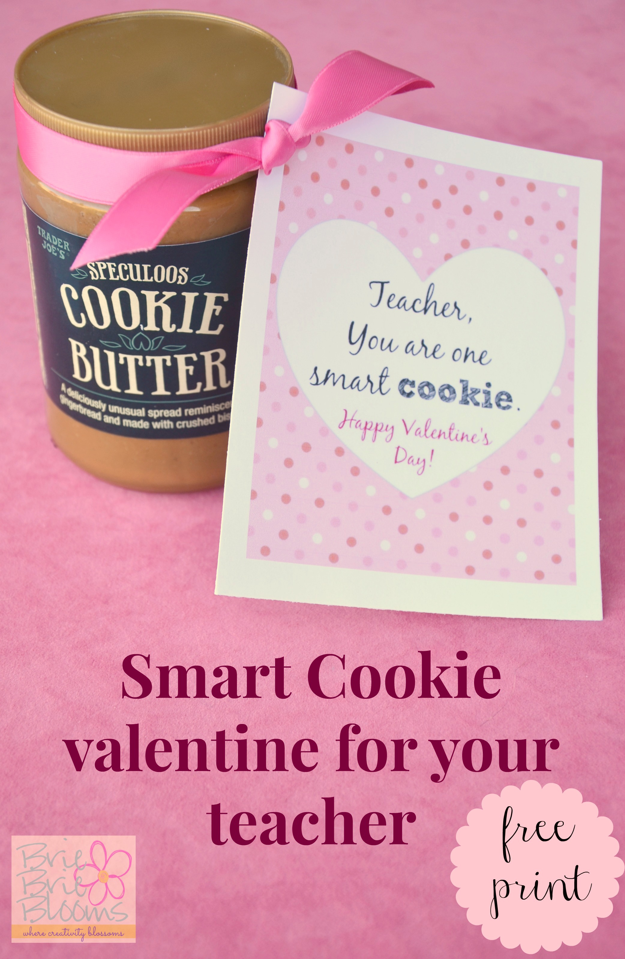 Smart Cookie Valentine For Your Teacher free Printable Card Brie Brie Blooms