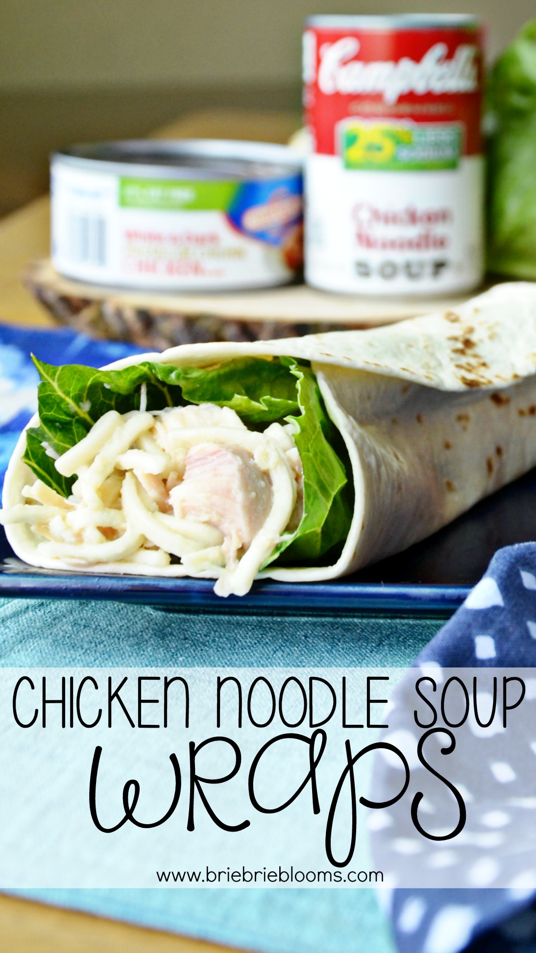 Busy back to school routines call for easy meal plans with yummy recipes like these chicken noodle soup wraps. They're a fun way to serve a family favorite!