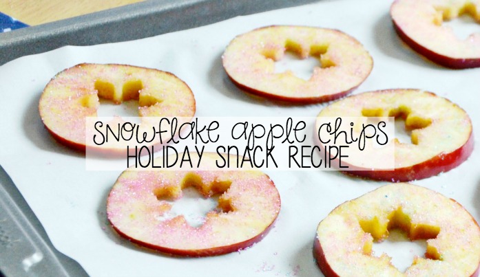 Snowflake Apple Chips Holiday Snack Recipe - Brie Brie Blooms