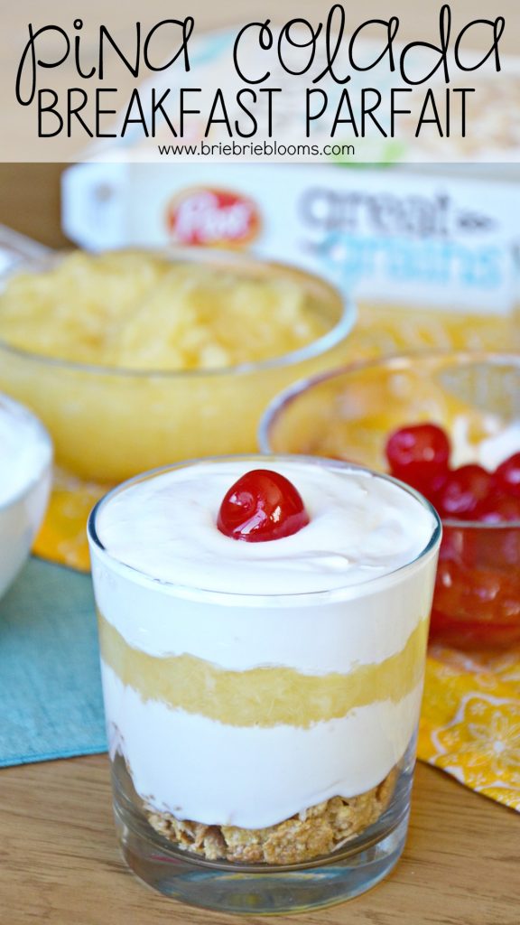 Pina Colada Breakfast Parfait The Start to Something Great Brie