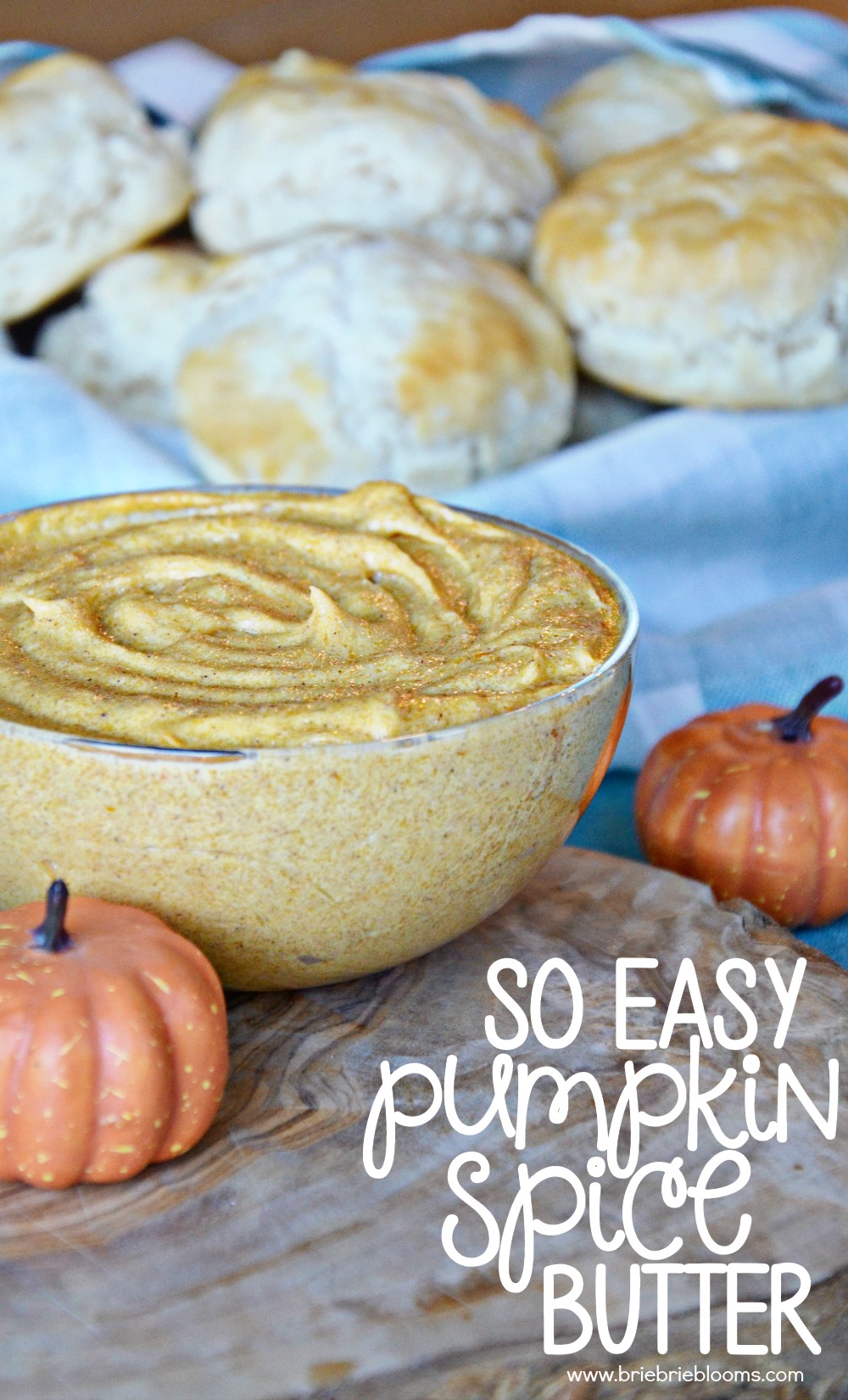 Make this So Easy Pumpkin Spice Butter in just a few minutes to serve with warm biscuits or rolls.
